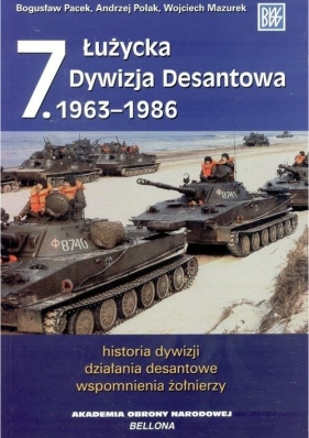 7. Łużycka Dywizja Desantowa - Pacek Bogusław, Polak Andrzej, Mazurek Wojciech