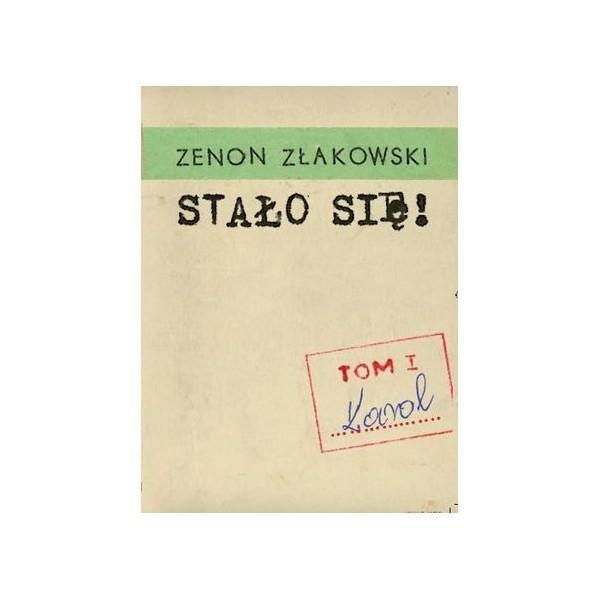 Stało się! Tom 1 Karol