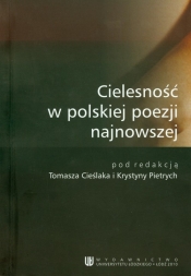 Cielesność w polskiej poezji najnowszej