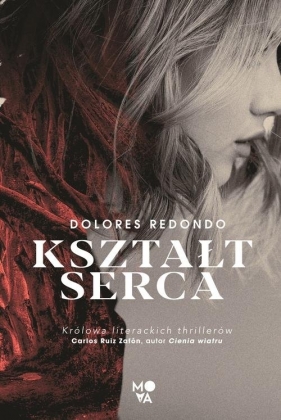 Kształt serca - Dolores Redondo