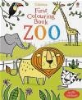 First Colouring Book Zoo Jessica Greenwell