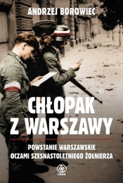 Chłopak z Warszawy - Borowiec Andrzej