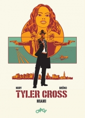 Tyler Cross 3 Miami - Fabien Nury