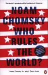 Who Rules the World? Noam Chomsky