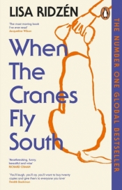 When the Cranes Fly South - Lisa Ridzén