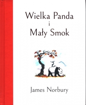 Wielka Panda i Mały Smok (Uszkodzona okładka) - James Norbury