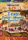 Teatr poezji i muzyki dawnej