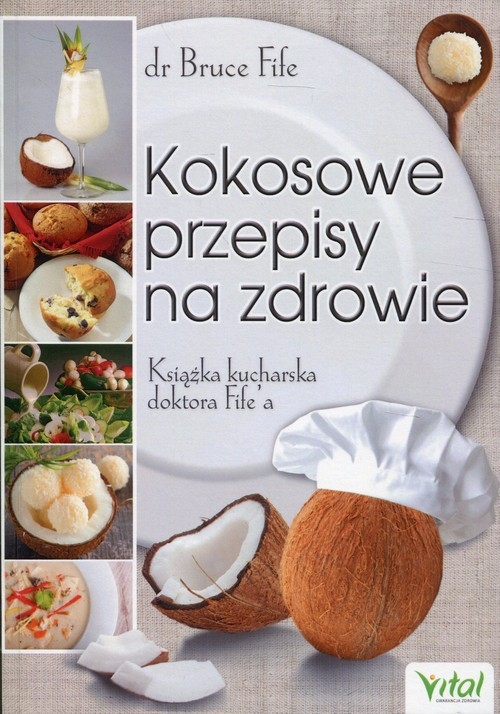 Kokosowe przepisy na zdrowie