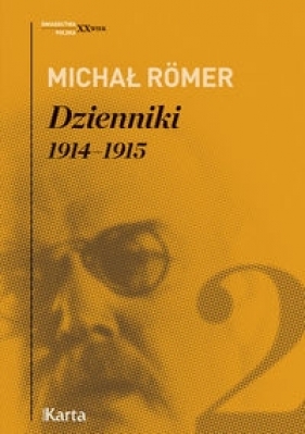 Dzienniki Tom 2 1914-1915 - Michał Romer