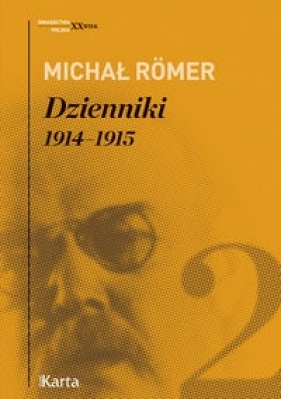 Dzienniki Tom 2 1914-1915 - Romer Michał