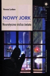 Nowy Jork. Neurotyczna stolica świata - Lueken Verena