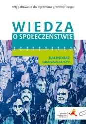 Wiedza o społeczeństwie. Kalendarz gimnazjalisty - Robert Tocha