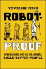 Robot-Proof Vivienne Ming