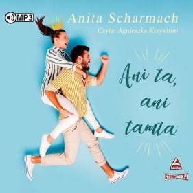 Ani ta, ani tamta (Audiobook) - Scharmach Anita