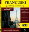Podstawy konwersacji francuski + CD rozmówki polsko-francuskie