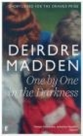 One by One in the Darkness Deirdre Madden