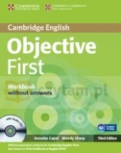 Objective First 3ed WB w/o ans with Audio CD - Wendy Sharp, Capel Annette