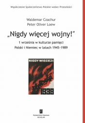 Nigdy więcej wojny! - Loew Peter Oliver, Czachur Waldemar