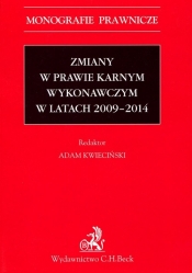 Zmiany w prawie karnym wykonawczym w latach 2009 - 2014 - <br />