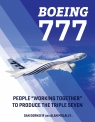 Boeing 777 Dan Dornseif, Alan Mulally