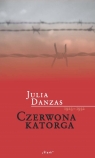 Czerwona katorga 1923-1932 Dama o greckim profilu Danzas Julia