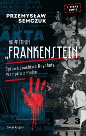 Kryptonim Frankenstein - Przemysław Semczuk