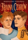 Kraina Czarów Magdalena Pioruńska