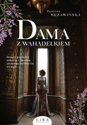 Dama z wahadełkiem - Paulina Kuzawińska