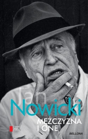Mężczyzna i One - Nowicki Jan