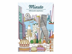 Kolorowanka antystresowa Miasto