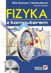 Fizyka z komputerem dla liceum i technikum