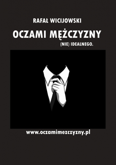 <img src='https://webimage.pl/pics/809/5/d9788395015809.jpg' style='height:440px' /> Oczami mężczyzny (nie) idealnego