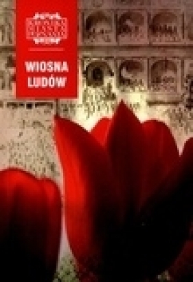 Wiosna Ludów. Kronika miasta Poznania 1/2008 - Opracowanie zbiorowe
