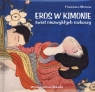 Eros w kimonie