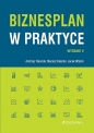 Biznesplan w praktyce - Andrzej Tokarski, Maciej Tokarski, Jacek Wójcik