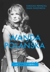 Wanda Polańska Cudowny czas - Prewęcka Karolina, Świętorecki Paweł