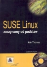 SUSE Linux Zaczynamy od podstaw Thomas Keir