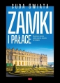 Cuda Świata. Zamki i pałace - Opracowanie zbiorowe