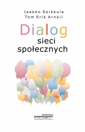 Dialog sieci społecznych - Seikkula Jaakko, Tom Erik Arnkil