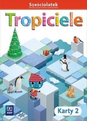 Tropiciele. Sześciolatek. Roczne przygotowanie przedszkolne. Karty pracy. Część 2. Wychowanie przedszkolne - Beata Gawrońska, Emilia Raczek