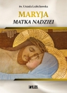 Maryja Matka Nadziei św. Urszula Ledóchowska