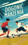 Dogonić marzenia. Do ostatniego gwizdka Kazik