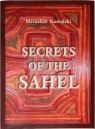 Secrets of the Sahel w.angielska Józef Kowalski