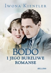 Bodo i jego burzliwe romanse - Iwona Kienzler