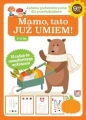 Fakt edukacja. Mamo, tato, już umiem - Opracowanie zbiorowe