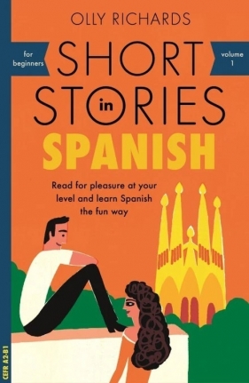 Short Stories in Spanish - Richards Olly
