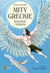 Mity greckie Bogowie i herosi - Zaręba Joanna