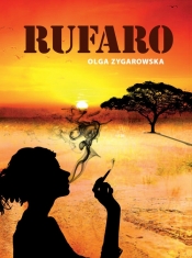 Rufaro - Olga Zygarowska