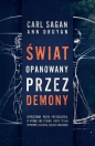Świat opanowany przez demony. Nauka jako światło w mroku - Ann Druyan, Carl Sagan