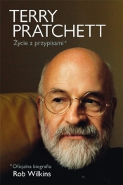 Terry Pratchett: Życie z przypisami (z autografem) - Rob Wilkins
